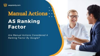 Are Manual Actions Considered A Ranking Factor By Google?