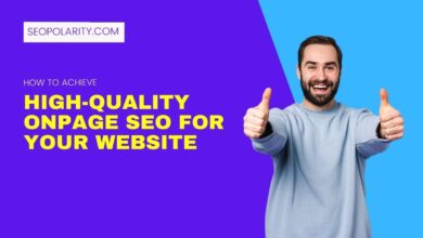 How to Achieve High-Quality Onpage SEO for Your Website