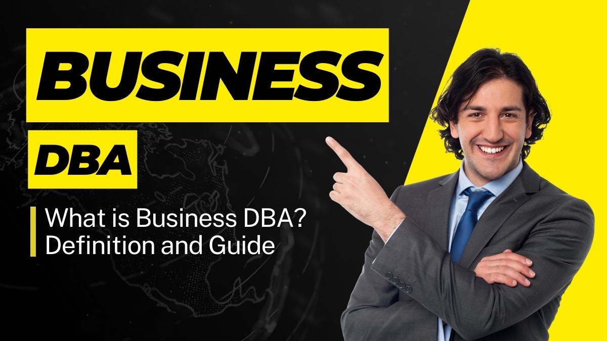 What is Business DBA? Definition and Guide
