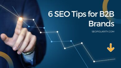 6 SEO Tips for B2B Brands