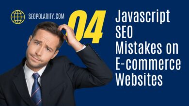 Top 4 Javascript SEO Mistakes on E-commerce Websites