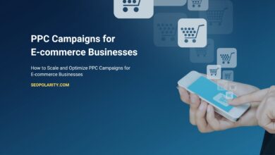 How to Scale and Optimize PPC Campaigns for E-commerce Businesses