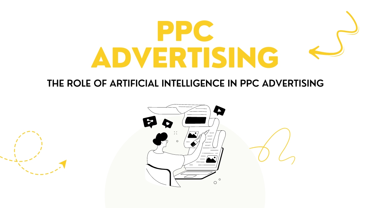 The Role of Artificial Intelligence in PPC Advertising