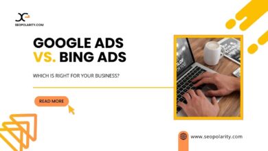 Google Ads vs. Bing Ads: Which Is Right for Your Business?