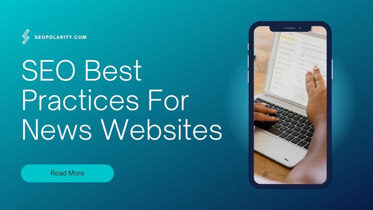 SEO Best Practices For News Websites