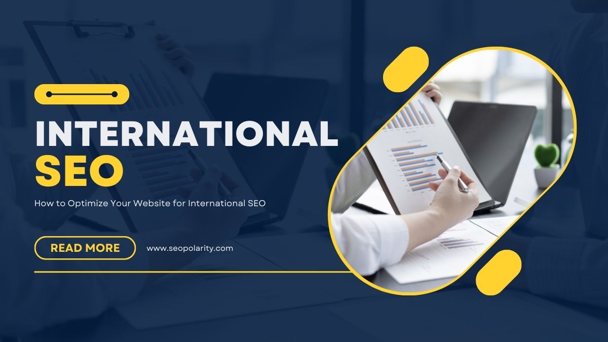 How to Optimize Your Website for International SEO