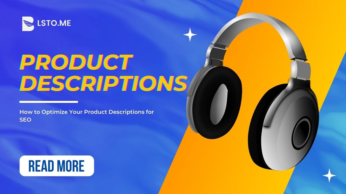 How to Optimize Your Product Descriptions for SEO