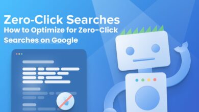 How to Optimize for Zero-Click Searches on Google