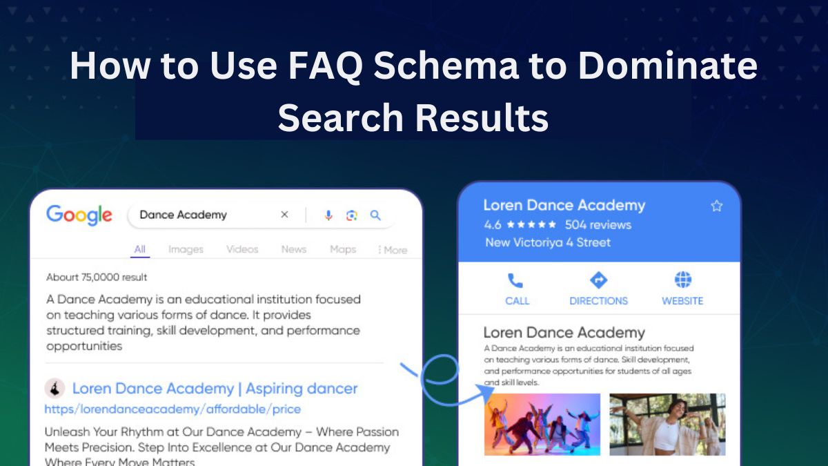 How to Use FAQ Schema to Dominate Search Results